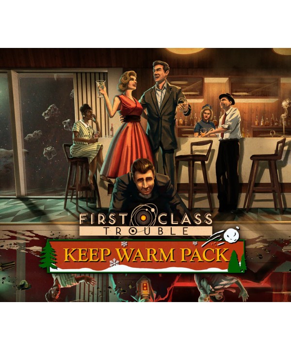 First Class Trouble - Keep Warm Pack DLC Steam Key GLOBAL